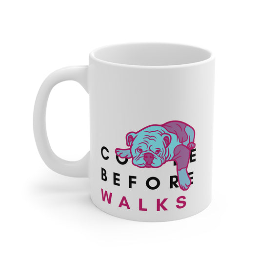 Coffee Before Walks | Funny Coffee Club | 11oz White Mug